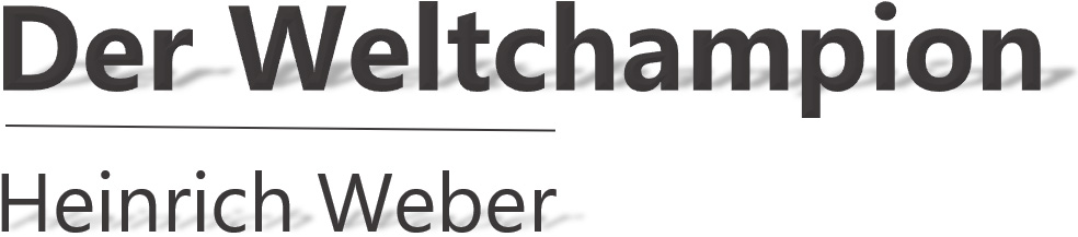Der Weltchampion 
